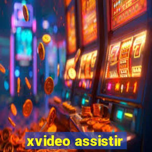 xvideo assistir